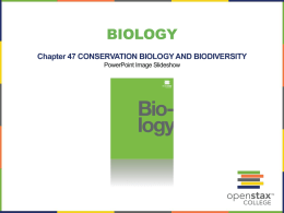 Chapter 47: Conservation Biology and Biodiversity