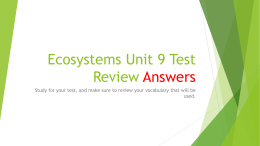 Ecosystems Unit 9 Test Review