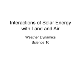 Interactions of Solar Energy with Land and Air