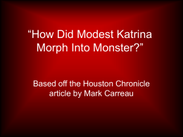 “How Did Modest Katrina Morph Into Monster?”