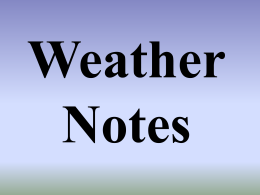 Weather Notes What is an air mass?