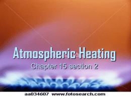 Atmospheric Heating Chapter 15 section 2