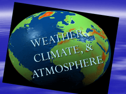 WEATHER, CLIMATE, & ATMOSPHERE