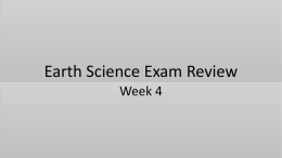Earth Sc ience Week 4 Exam Reviewx