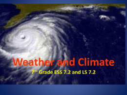Weather and Climate 7th Grade ESS 7.2 and LS 7.2