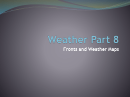 27. Weather Part 8 – Fronts and Weather Maps