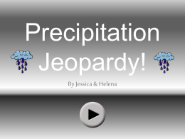 Precipitation Jeopardy!x