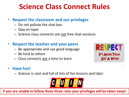 Science Class Connect Rules Respect the classroom and