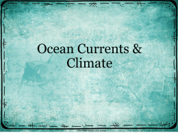 How do ocean currents affect climate?