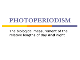 PHOTOPERIODISM The biological measurement of the and