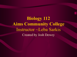 Biology 112 Aims Community College Instructor ~Leba