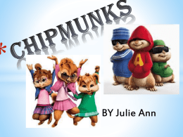 Chipmunks Julie-Ann