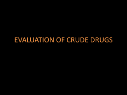 EVALUATION OF crude drugs