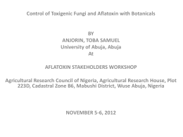 Control of Toxigenic Fungi and Aflatoxin with