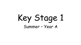 Key Stage 1 Year A Summer