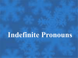 Indefinite Pronouns - Smyrna Middle School