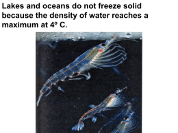Lakes and oceans do not freeze solid because the density of water