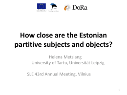 How close are the Estonian partitive subjects and objects?