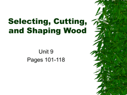 Selecting, Cutting, and Shaping Wood