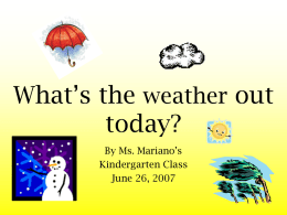 What`s the weather out today? - Etiwanda E