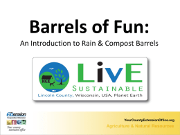 Barrel`s of Fun PowerPoint – Rain and Compost