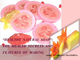 HEALTHY NATURAL SOAP