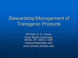 Stewardship/Management of Transgenic Products