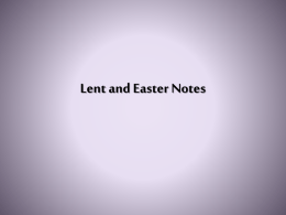 Lent and Easter Notes