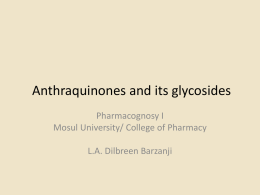 Anthraquinones and glycosides