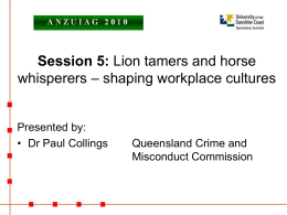 Lion tamers and horse whisperers – shaping workplace cultures