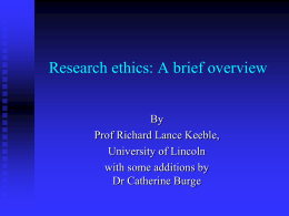 Research Ethics [] - Researcher Education Programme