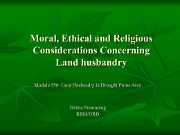 Moral, Ethical and Religious Considerations Concerning