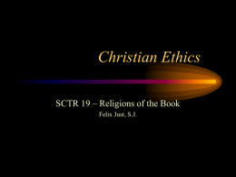 Christian Ethics - Catholic Resources