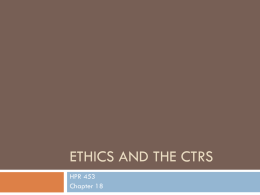 Ethics and the CTRS