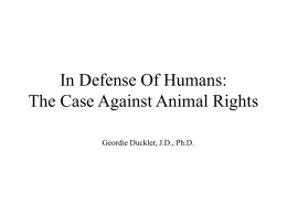 In Defense Of Humans: The Case Against Animal Rights