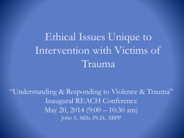 Ethical Issues Emphasized in Trauma Work