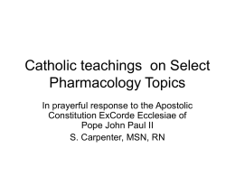 Catholic teachings on Pharmacology Topics
