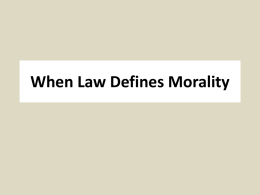 When Law Defines Morality