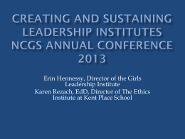 Creating and Sustaining Leadership Institutes NCGS Annual