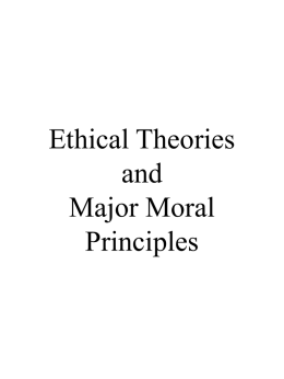 Ethical Theories and Major Moral Principles