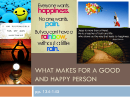 What makes for a Good and Happy Person