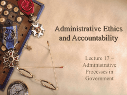 Administrative Ethics and Accountability