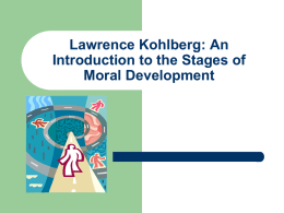 Lawrence Kohlberg Stages of Moral Development
