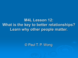 M4L Lesson 12: What is the key to better relationships? Learn why