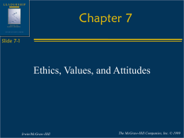Ethics, Values, and Attitudes