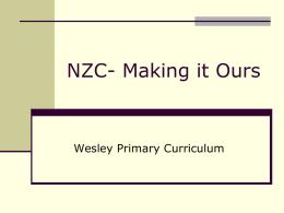 NZC- Making it Ours - Wesley Primary School