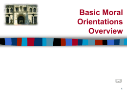 Basic Moral Orientations Overview