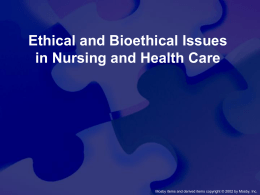 Ethical and Bioethical Issues in Nursing and Health Care