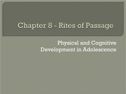 Chapter 8 - Rites of Passage