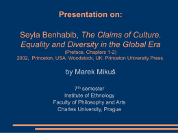 Presentation on: Seyla Benhabib, The Claims of Culture. Equality